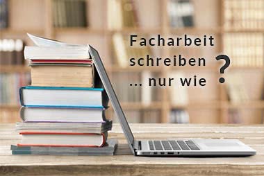 Tipps zum Facharbeit schreiben