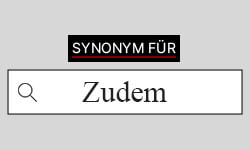 Zudem Synonyme-01