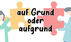 Aufgrund-auf-grund-01