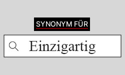 Einzigartig-Synonyme-01