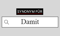 Damit-Synonyme-01