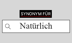 Natürlich-Synonyme-01