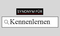 Kennenlernen-Synonyme-01