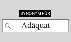 Adäquat-synonyme-01