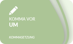 Komma-vor-um-01 Komma-vor-um-01