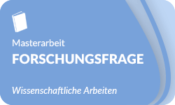 Forschungsfrage-Masterarbeit-01 Forschungsfrage-Masterarbeit-01